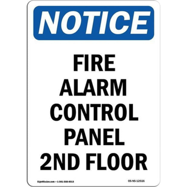 SignMission OS-NS-A-1014-V-12516 10 x 14 in. OSHA Notice Sign - Fire Alarm Control Panel 2nd Floor