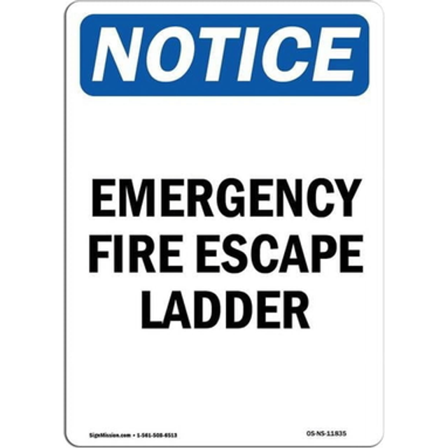 SignMission OS-NS-A-1014-V-11835 10 x 14 in. OSHA Notice Sign - Emergency Fire Escape Ladder