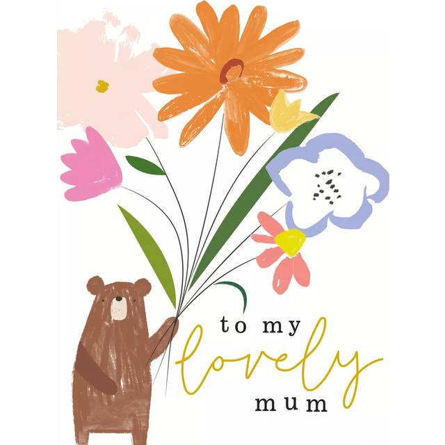 To My Lovely Mum Bear And Flowers
