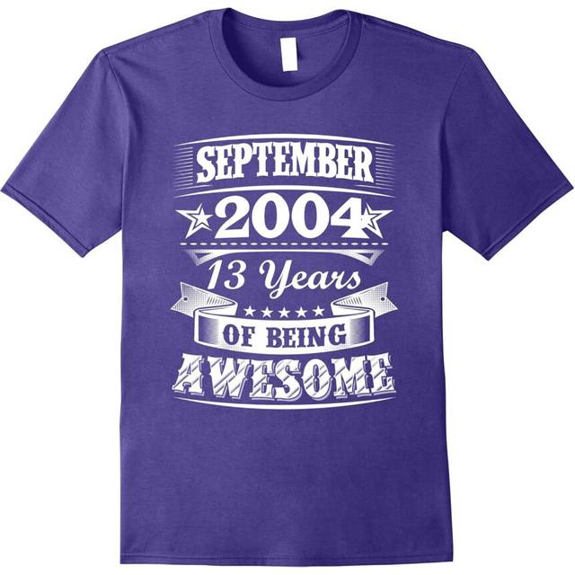 (L) September 2004 â 13th Birthday Gifts Funny Tshirt-Father's Day