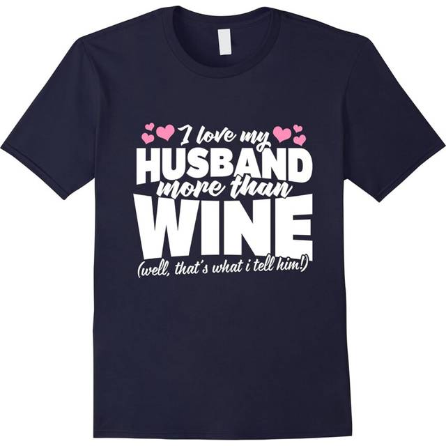 (XL) I Love My Husband More Than Wine T-Shirt-Father's Day