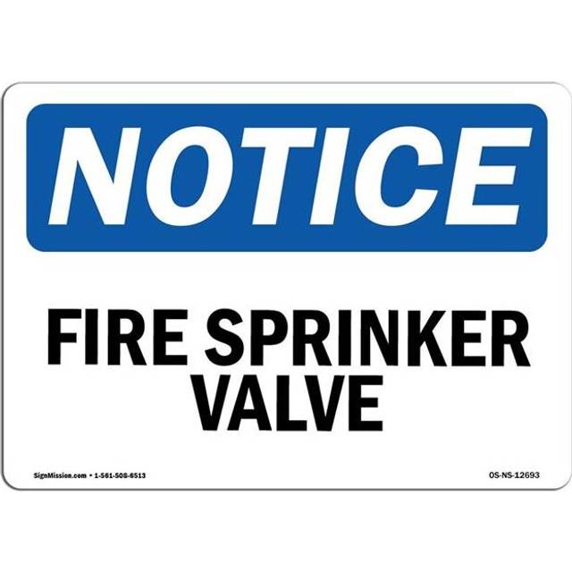 SignMission OS-NS-A-1014-L-12693 10 x 14 in. OSHA Notice Sign - Fire Sprinkler Valve
