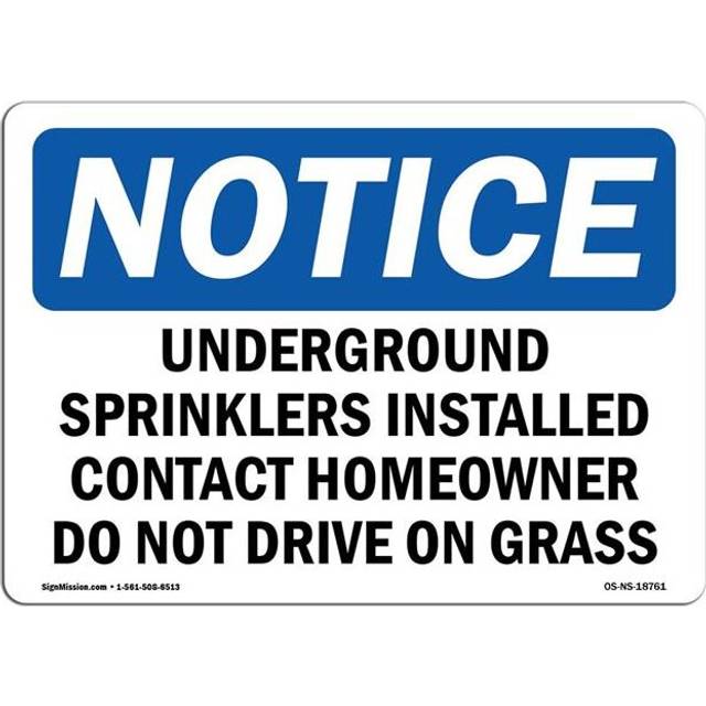 SignMission OS-NS-A-1218-L-18761 12 x 18 in. OSHA Notice Sign - Underground Sprinklers Installed Contact