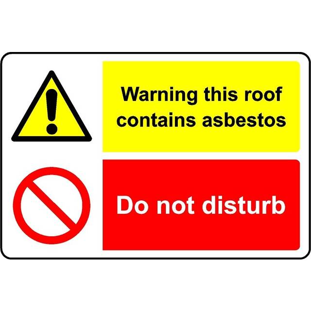 Warning this roof contains asbestos do not disturb safety sign - 1mm Plastic sign - 200mm x 150mm