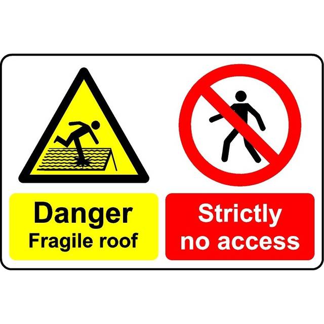 Danger fragile roof strictly no access safety sign - 1mm Plastic sign - 400mm x 300mm