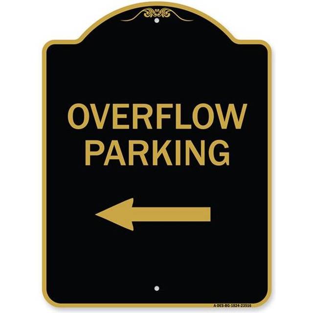 SignMission A-DES-BG-1824-23516 18 x 24 in. Designer Series Sign - Overflow Parking with Left Arrow, Black & Gold