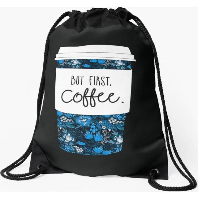 Drawstring Bag Iced coffee cup stickers Starbucks drinks Inspirational quotes But first coffee gift for coffee lovers please Sport Gym Shoe Backpack