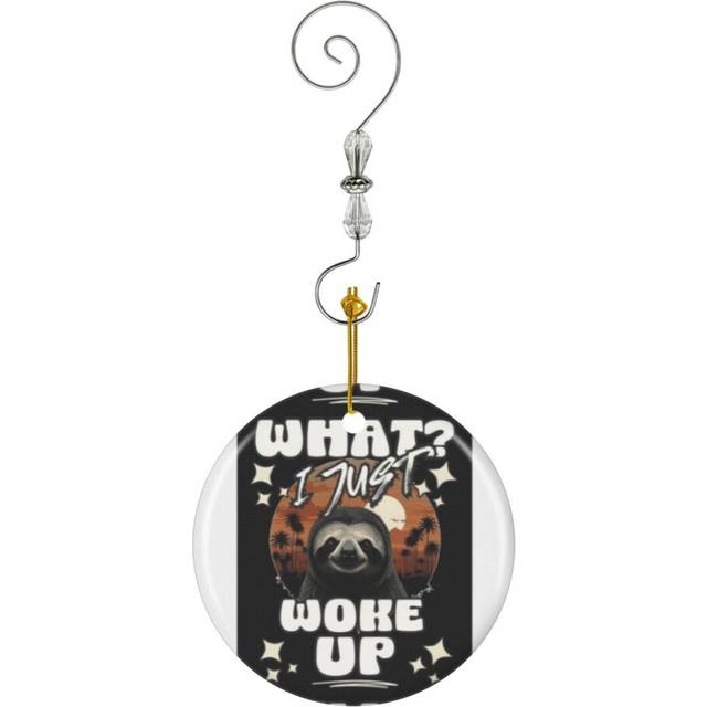 (WHAT I JUST WOKE UP Funny Sleepy Lazy Cute Sloth Design_9874) Christmas Ornaments Ceramic with Crystal Hook Xmas Handmade Tree Decorations KeepsakeÂ