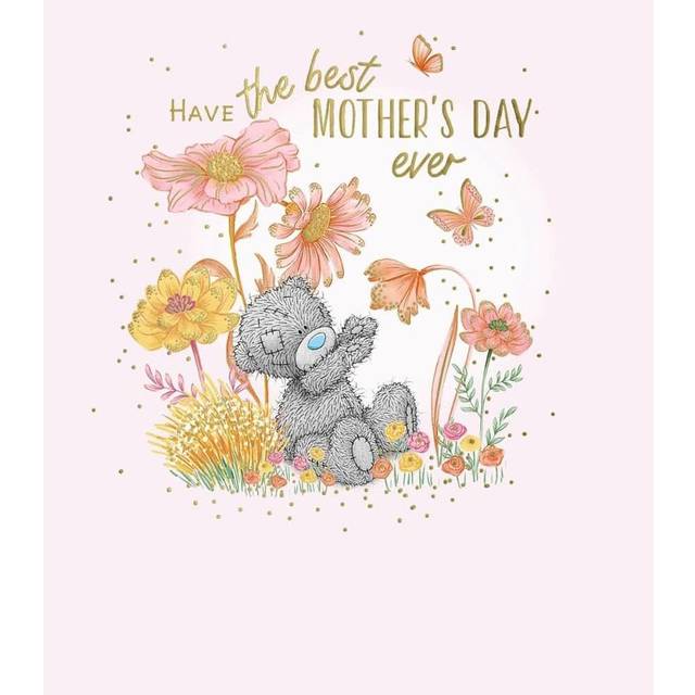 Bear Sitting In Flowers Best Ever Mum Mother's Day Card