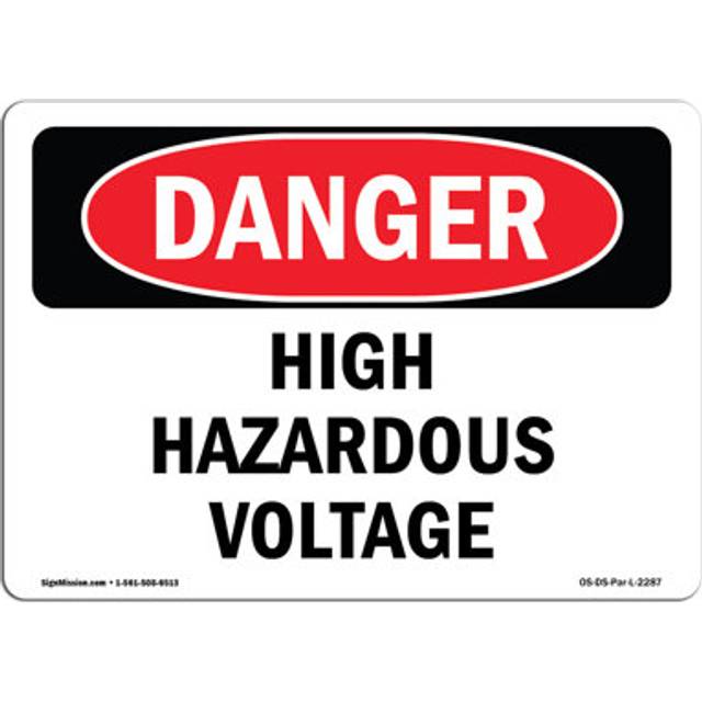 SignMission OS-DS-A-1218-L-2287 12 x 18 in. OSHA Danger Sign - High Hazardous Voltage
