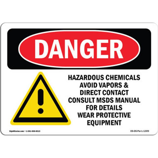 SignMission OS-DS-A-1218-L-1309 12 x 18 in. OSHA Danger Sign - Hazardous Chemicals Avoid Vapors Contact