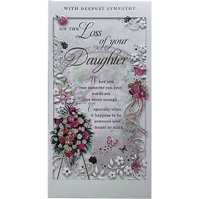 On The Loss Of Your Daughter Embossed Flowers Design Sympathy Opacity Card