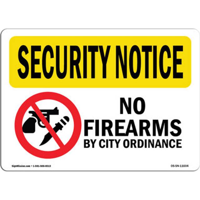 SignMission OS-SN-A-1218-L-11604 12 x 18 in. OSHA Security Notice Sign - No Firearms by City Ordinance