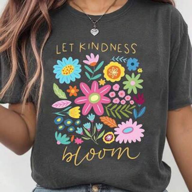 Calvaya Let Kindness Bloom Be Kind Flowers Mental Health Matters T-Shirt - Summer Tops Shirts, Vacation Outfits Women, Going Out Tops Women For Spring & Summe