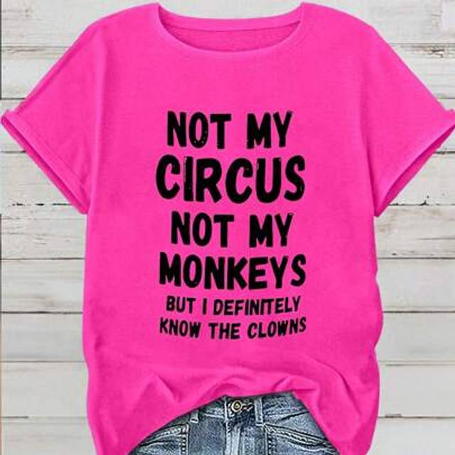 Calvaya Plus Size Women&#39;s Funny Slogan T-Shirt - &#34;Not My Circus Not My Monkeys&#34; Bold Letter Print, Vibrant Pink Crew Neck Short Sleeve, Stretchy Casual Tee Fo