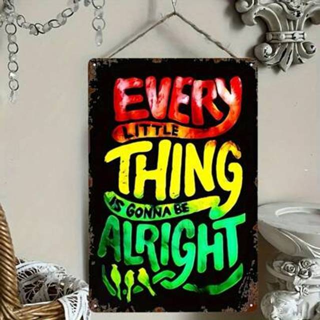 SHEIN Reggae-Inspired Metal Sign - &#39;Every Little Thing Is Gonna Be Alright&#39; Motif, Pre-Drilled, Rounded Corners, Indoor & Outdoor Wall Art, Retro Style, Uni