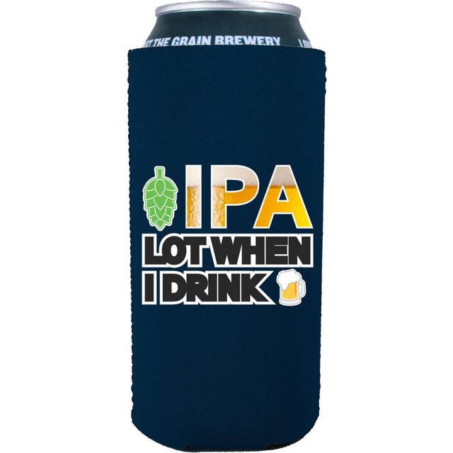 IPA Lot When I Drink Beer 16 oz Can Coolie 1  Navy