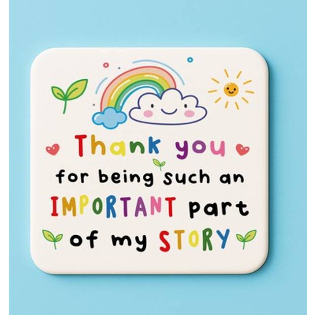 Thank you gift teacher coaster important part of my story teacher appreciation