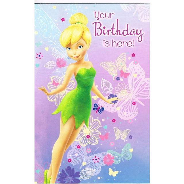 Disney Fairies Tinkerbell Your Happy Birthday Is Here Girl- Any Age Card