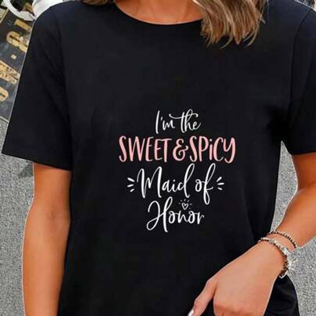 SHEIN The Sweet & Spicy Maid Of Honor Matching Party T-Shirt Casual Short Sleeve Shirt