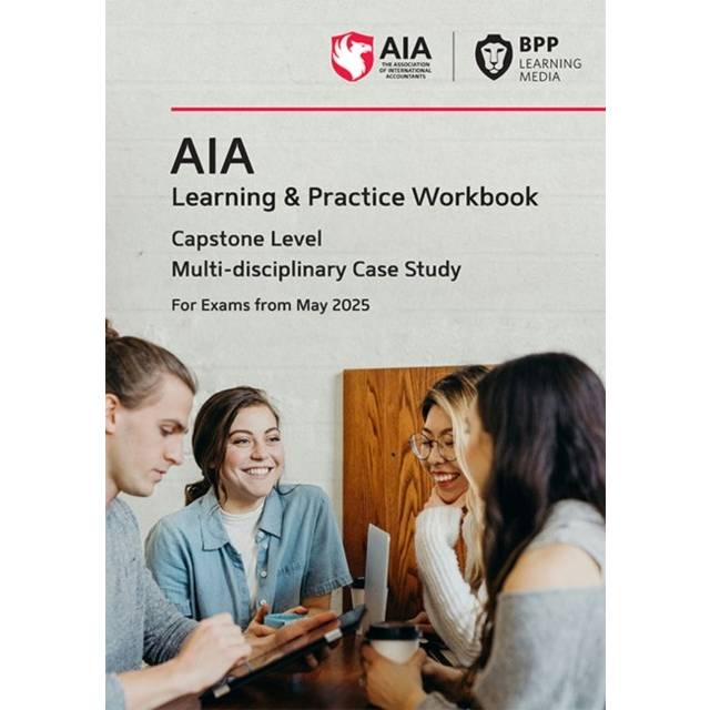 AIA Multi-Disciplinary Case Study Learning and Practice Workbook