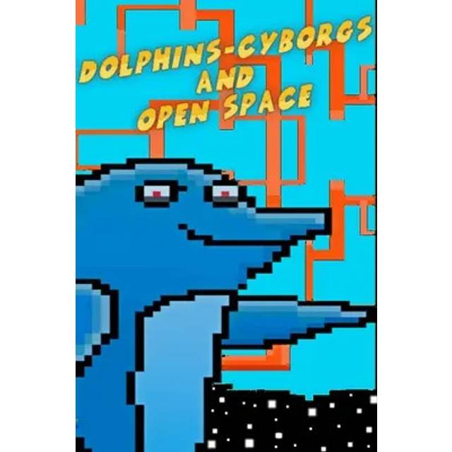 Dolphins Cyborgs Open Space PC Digital Code
