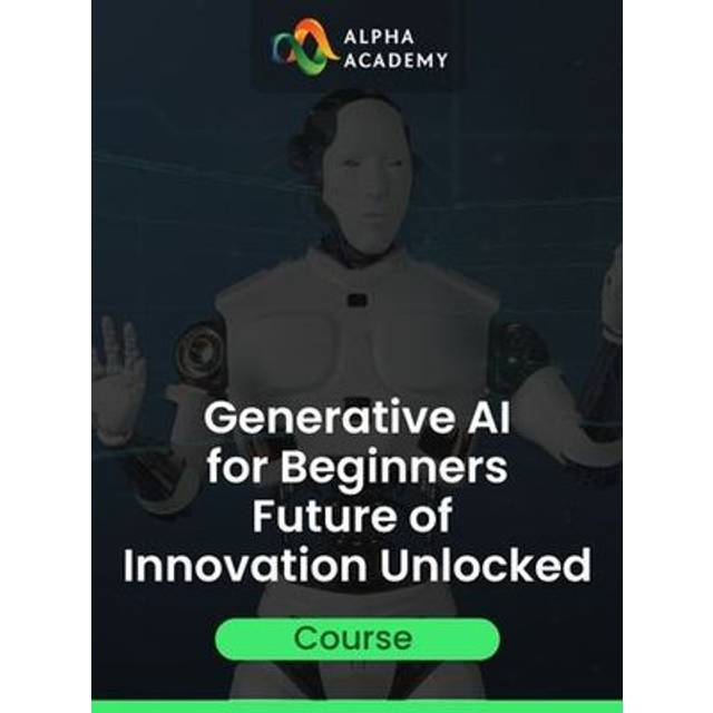Generative AI Beginners Future Innovation Alpha Academy Key