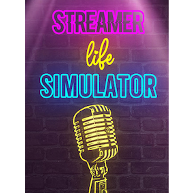 Streamer Life Simulator PC Digital Code