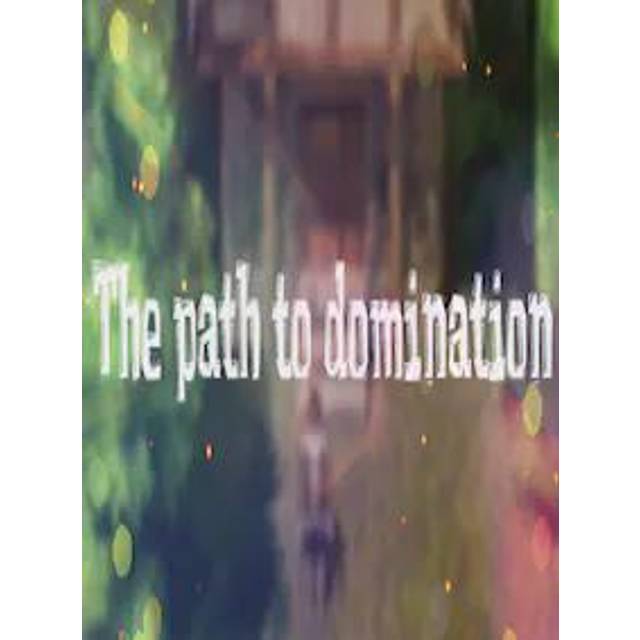 Path To Domination Steam Key