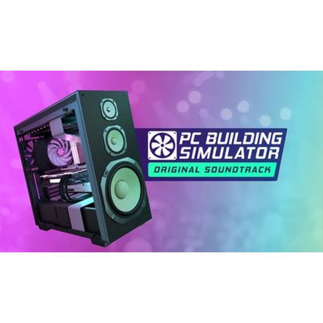 PC Building Simulator Soundtrack
