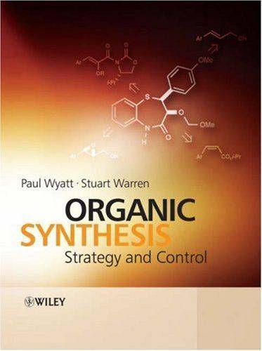 Organic Synthesis: Strategy and Control (Paperback, 2007)