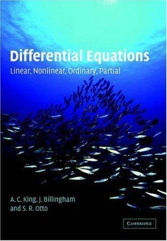 Differential Equations: Linear, Nonlinear, Ordinary, Partial