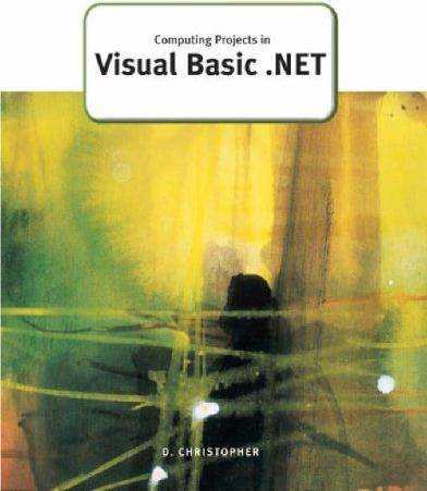 Computing Projects in Visual Basic.NET (A Level Computing)
