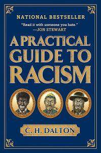 A Practical Guide to Racism (Häftad, 2008)