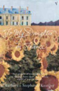 To My Daughter in France... (Paperback, 2003)
