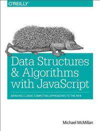 Data Structures and Algorithms with JavaScript (Häftad, 2014)