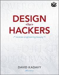 Design for Hackers: Reverse Engineering Beauty (Hæftet, 2011)